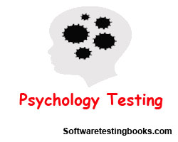 What is the Psychology of testing ?